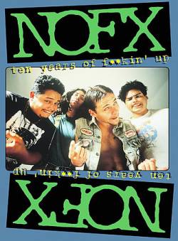 NOFX : Ten Years of Fuckin' Up